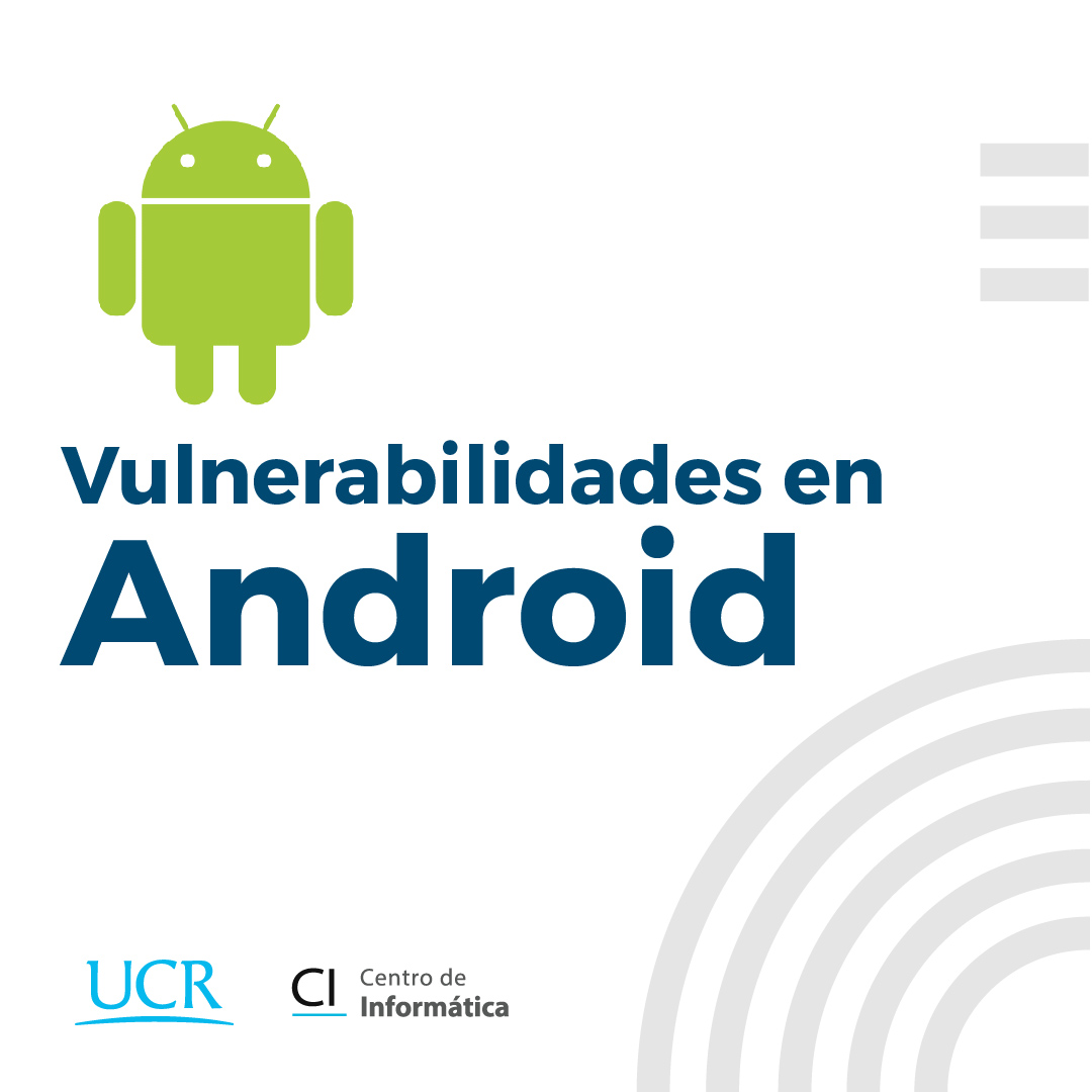 Imagen del logo de Android con el texto vulnerabilidades en Android